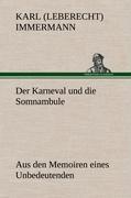 Der Karneval und die Somnambule