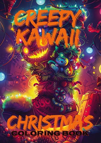 Creepy Kawaii Christmas Coloring Book