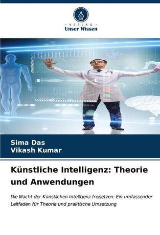 Künstliche Intelligenz: Theorie und Anwendungen