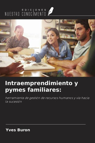 Intraemprendimiento y pymes familiares: