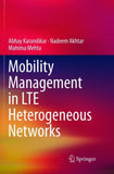 Mobility Management in LTE Heterogeneous Networks