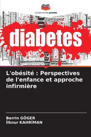 L'obésité : Perspectives de l'enfance et approche infirmière