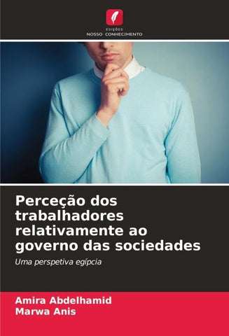 Perceção dos trabalhadores relativamente ao governo das sociedades