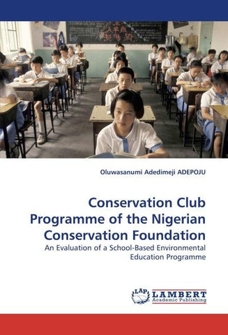 Conservation Club Programme of the Nigerian Conservation Foundation