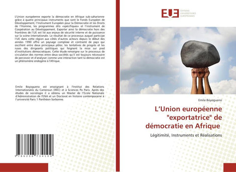 L'Union européenne "exportatrice" de démocratie en Afrique