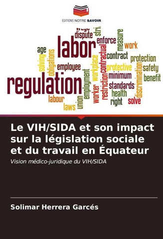 Le VIH/SIDA et son impact sur la législation sociale et du travail en Équateur