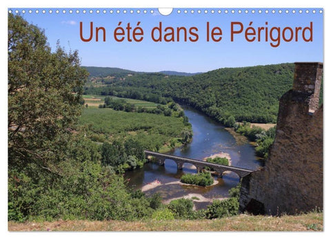 Un été dans le Périgord (Calendrier mural 2026 DIN A3 vertical), CALVENDO calendrier mensuel