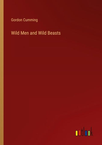Wild Men and Wild Beasts