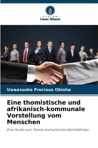 Eine thomistische und afrikanisch-kommunale Vorstellung vom Menschen
