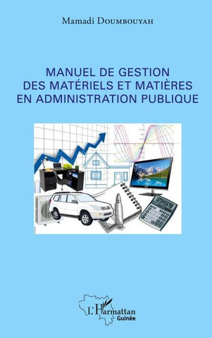 Manuel de gestion des matériels et matières en administration publique