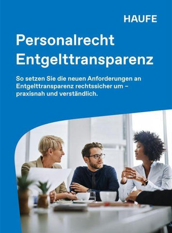 Haufe Personalrecht Entgelttransparenz