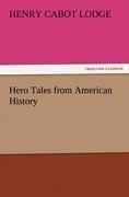 Hero Tales from American History
