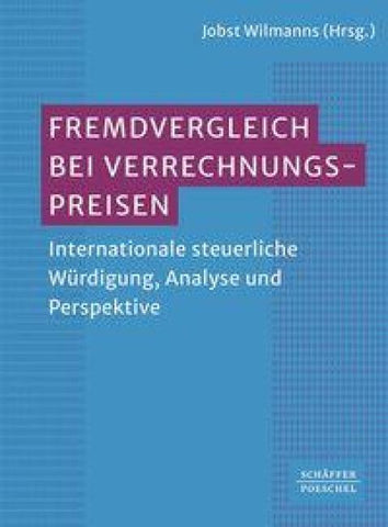 Fremdvergleich bei Verrechnungspreisen