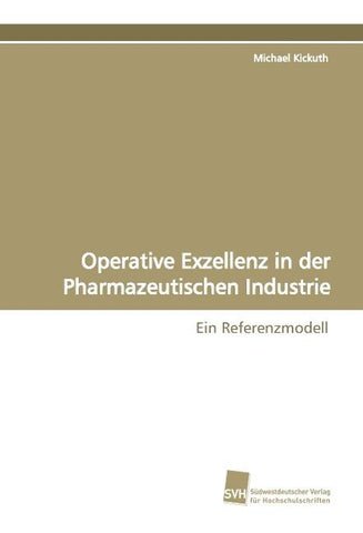 Operative Exzellenz in der Pharmazeutischen Industrie