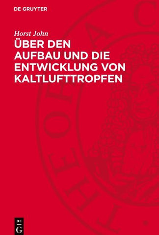 Über den Aufbau und die Entwicklung von Kaltlufttropfen