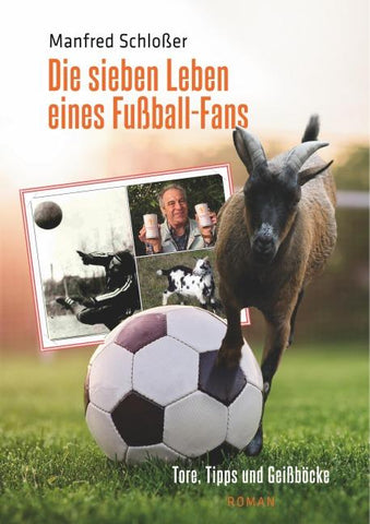 Die sieben Leben eines Fußball-Fans