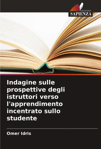 Indagine sulle prospettive degli istruttori verso l'apprendimento incentrato sullo studente