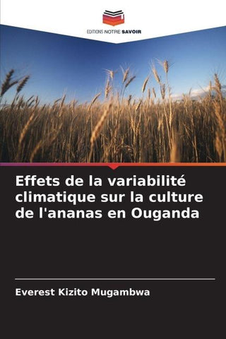 Effets de la variabilité climatique sur la culture de l'ananas en Ouganda