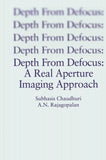 Depth From Defocus: A Real Aperture Imaging Approach