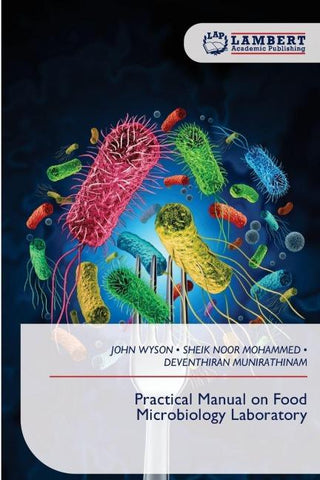 Practical Manual on Food Microbiology Laboratory