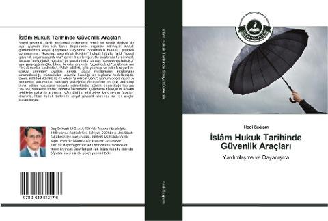 ¿slâm Hukuk Tarihinde Güvenlik Araçlar¿
