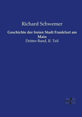 Geschichte der freien Stadt Frankfurt am Main