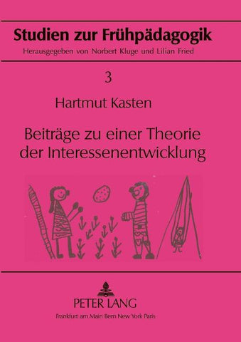 Beiträge zu einer Theorie der Interessenentwicklung