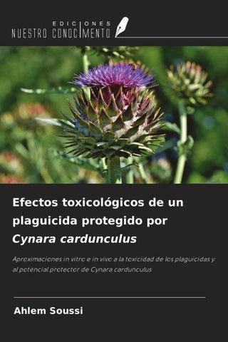 Efectos toxicológicos de un plaguicida protegido por Cynara cardunculus