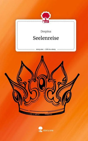 Seelenreise. Life is a Story - story.one