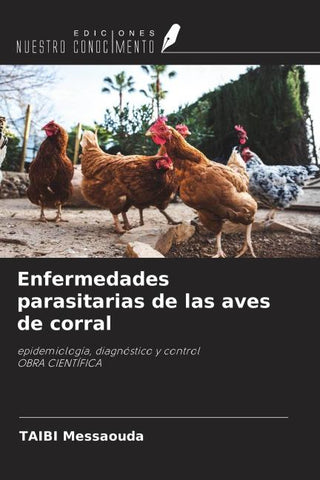 Enfermedades parasitarias de las aves de corral
