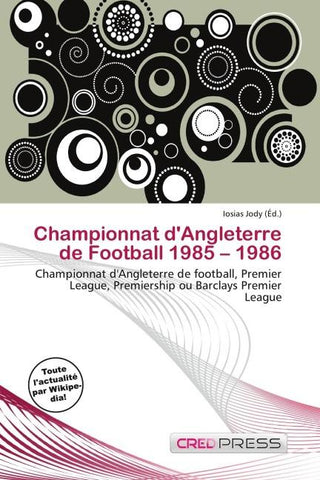 Championnat d'Angleterre de Football 1985 - 1986