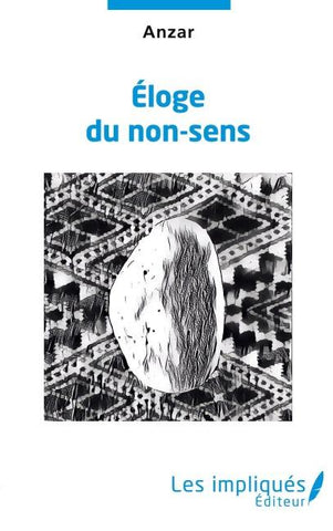 Éloge du non-sens