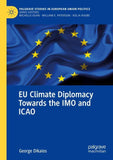 EU Climate Diplomacy Towards the IMO and ICAO