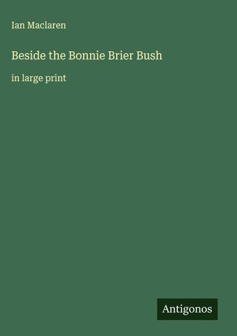 Beside the Bonnie Brier Bush