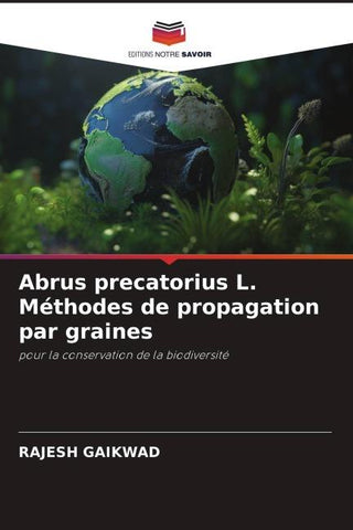 Abrus precatorius L. Méthodes de propagation par graines