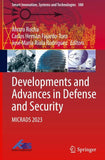 Developments and Advances in Defense and Security