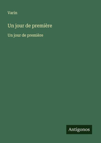 Un jour de première