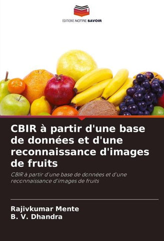 CBIR à partir d'une base de données et d'une reconnaissance d'images de fruits