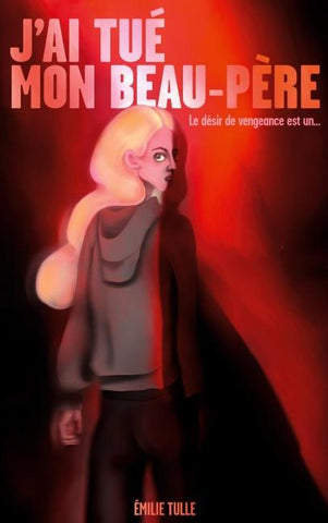 J'ai tué mon beau-père