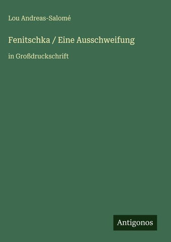 Fenitschka / Eine Ausschweifung