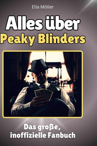 Alles über<br> Peaky Blinders