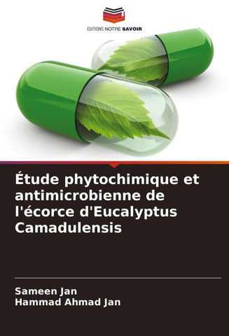 Étude phytochimique et antimicrobienne de l'écorce d'Eucalyptus Camadulensis