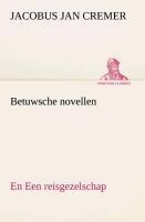 Betuwsche novellen, en Een reisgezelschap