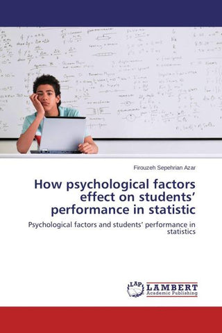 How psychological factors effect on students' performance in statistic