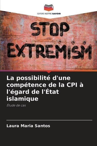 La possibilité d'une compétence de la CPI à l'égard de l'État islamique