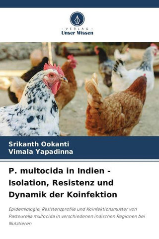 P. multocida in Indien - Isolation, Resistenz und Dynamik der Koinfektion