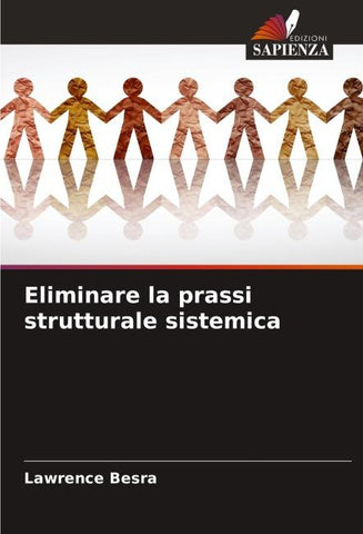 Eliminare la prassi strutturale sistemica