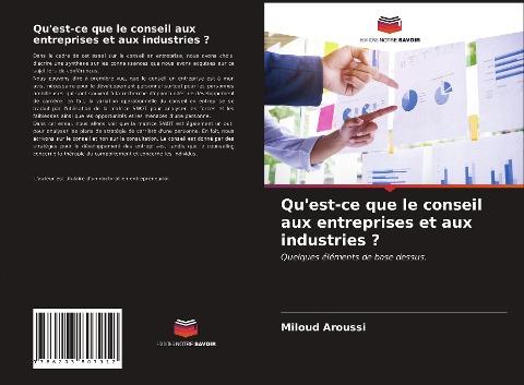 Qu'est-ce que le conseil aux entreprises et aux industries ?