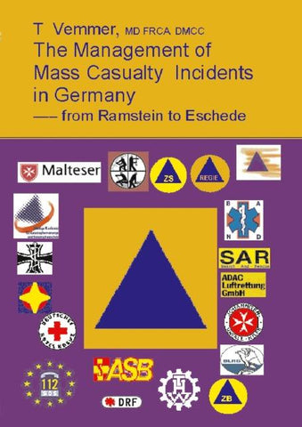 The Management of Mass Casualty Incidends in Germany