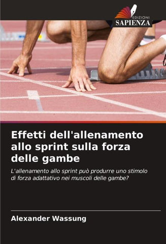 Effetti dell'allenamento allo sprint sulla forza delle gambe